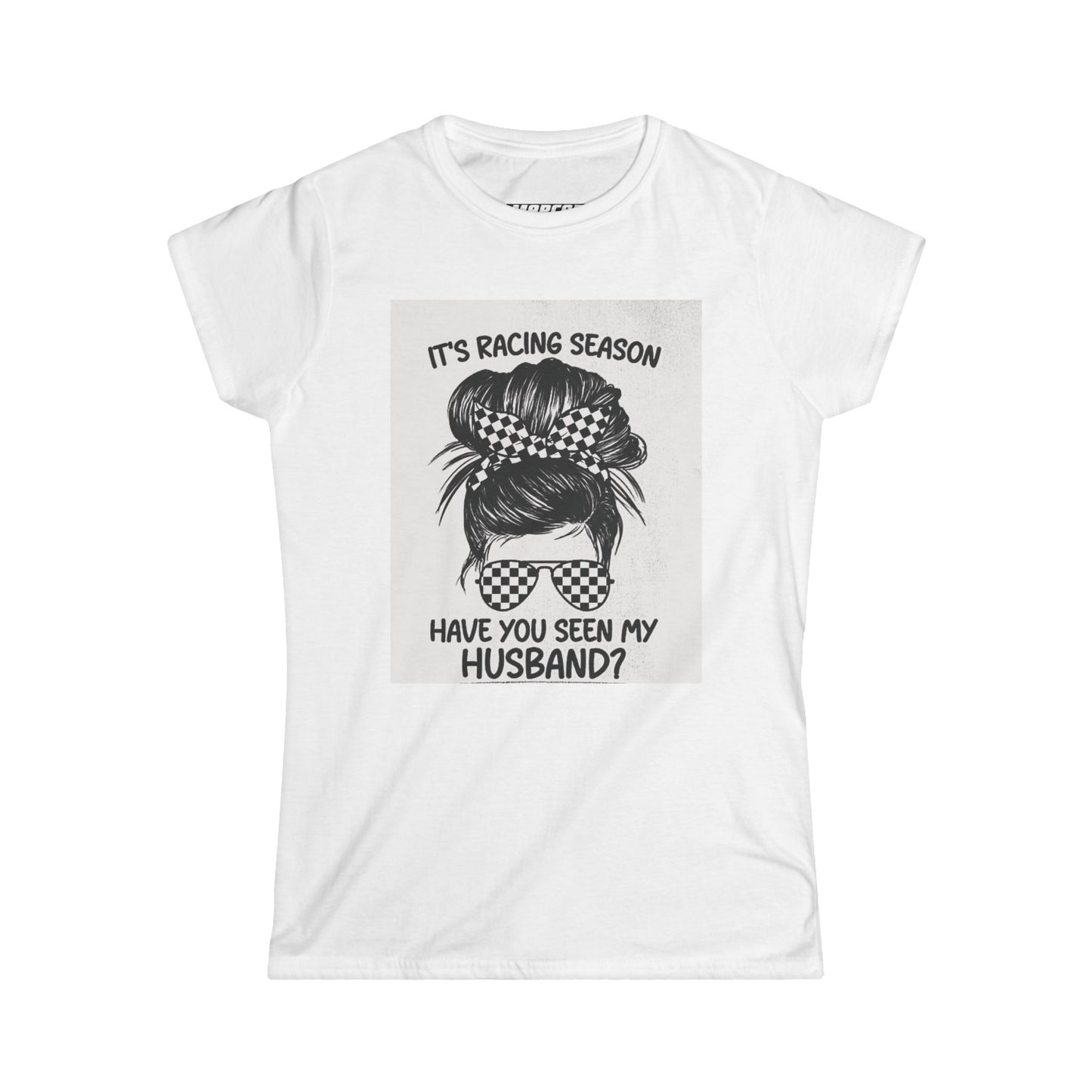 It's Racing Season Women's Tee - Fun Graphic Shirt for Racing Fans